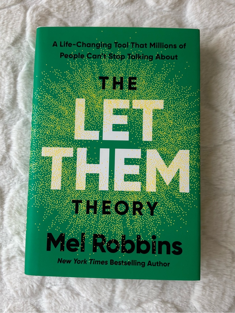 The Let Them Theory by Mel Robbins - Hardcover Novel